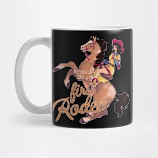 My first rodeo Mug